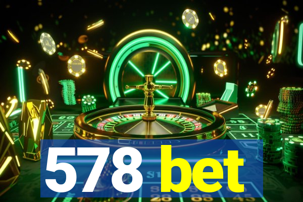 578 bet